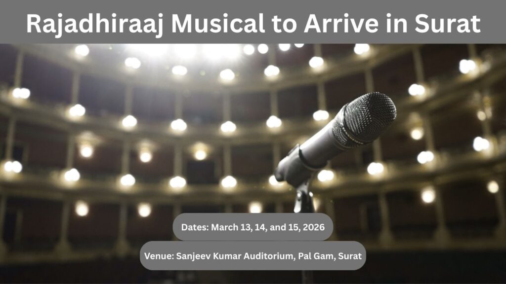 Rajadhiraaj musical performance scheduled at Sanjeev Kumar Auditorium in Surat