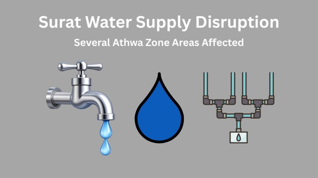 Surat water supply disruption: Athwa zone areas affected. Faucet, water drop, and pipes graphic.